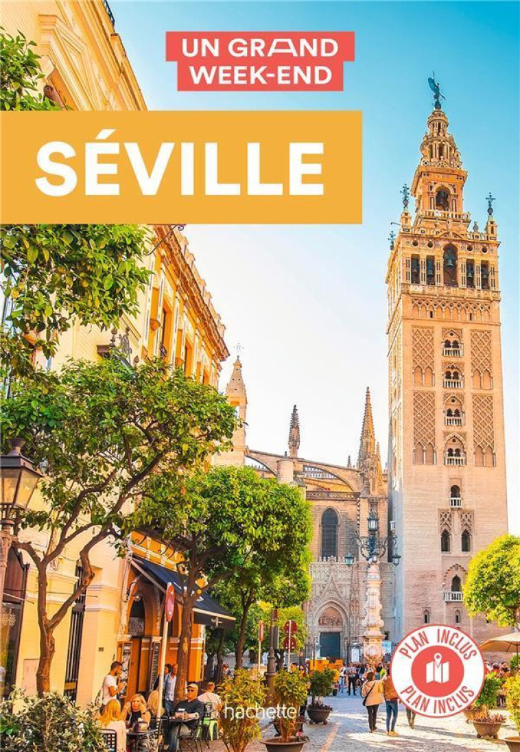 SEVILLE. UN GRAND WEEK-END - XXX - HACHETTE