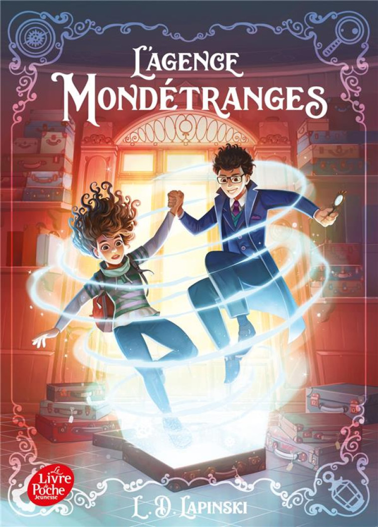 L'AGENCE MONDETRANGES - TOME 1 - LAPINSKI L.D. - HACHETTE