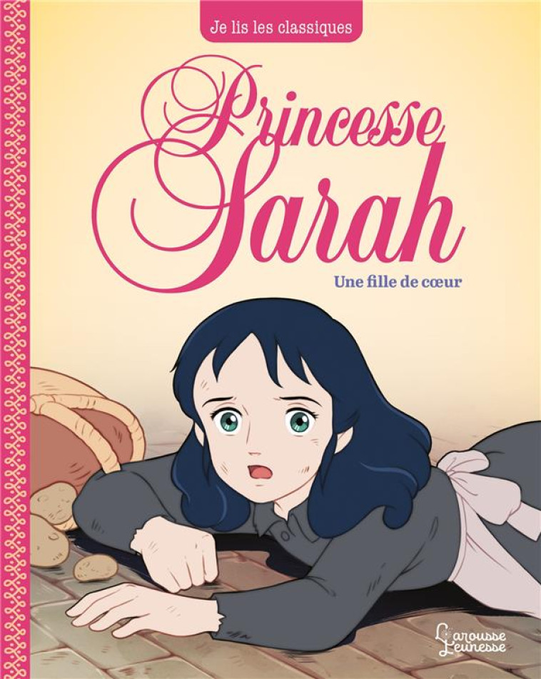 PRINCESSE SARAH T2, UNE FILLE DE COEUR - JE LIS LES CLASSIQUES - BURNETT/BOUYSSOU - LAROUSSE