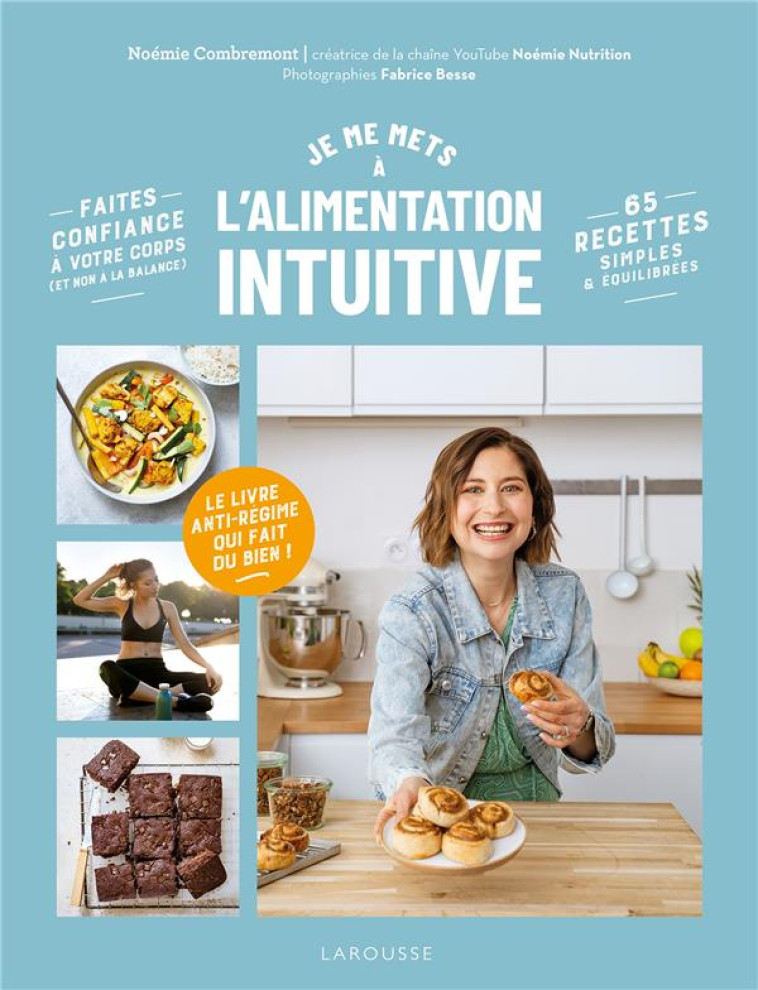 MANGER, C'EST INTUITIF - COMBREMONT/BESSE - LAROUSSE