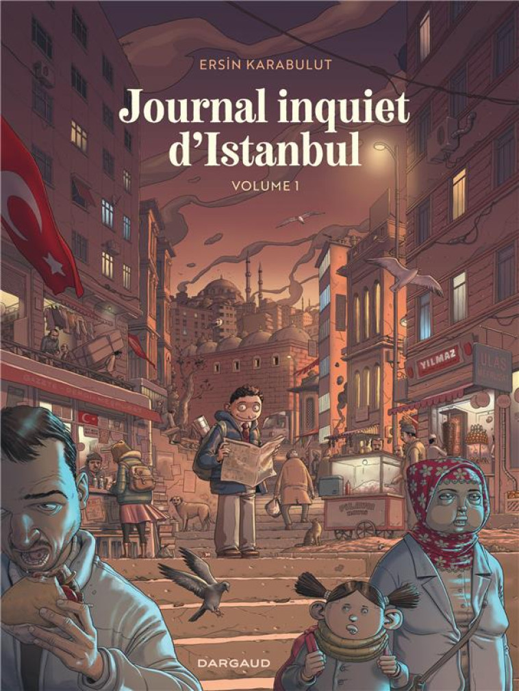 JOURNAL INQUIET D'ISTANBUL - TOME 1 - KARABULUT ERSIN - DARGAUD