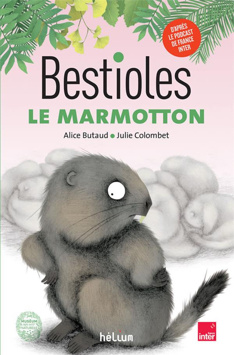 BESTIOLES - LA MARMOTTE - BUTAUD/COLOMBET - ACTES SUD