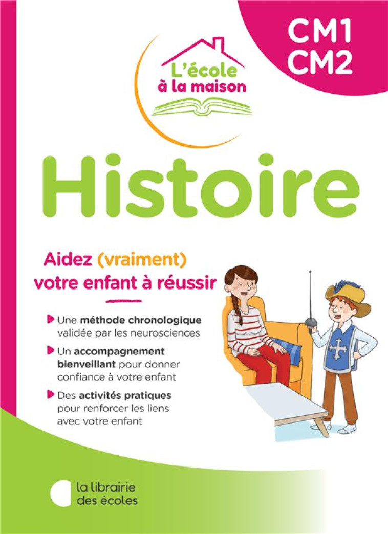 DE L'ECOLE A LA MAISON - HISTOIRE CM1-CM2 - XXX - ECOLES PARIS