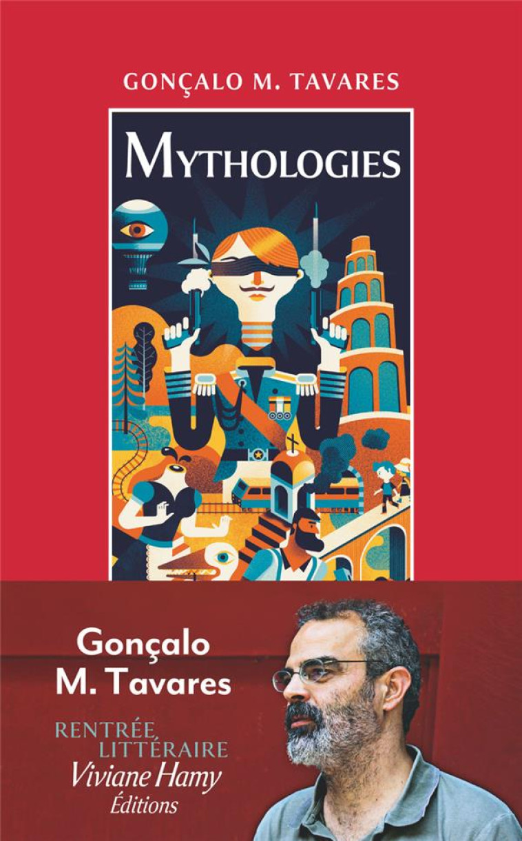 MYTHOLOGIES - TAVARES GONCALO M. - VIVIANE HAMY