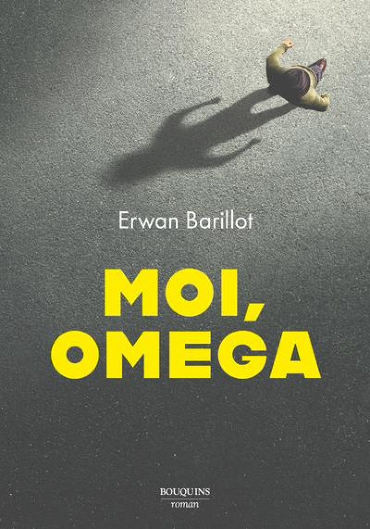 MOI, OMEGA - BARILLOT ERWAN - BOUQUINS