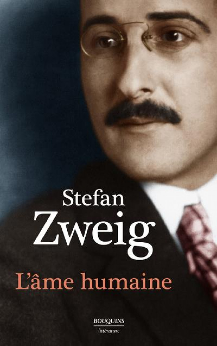 L'AME HUMAINE - PORTRAITS - ZWEIG STEFAN - BOUQUINS