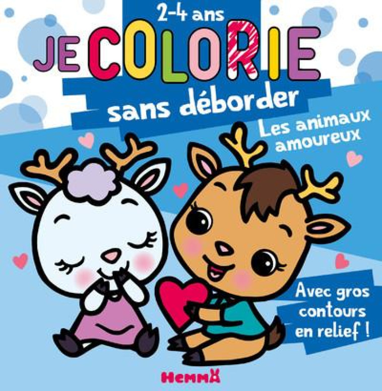 JE COLORIE SANS DEBORDER (2-4 ANS) - LES ANIMAUX AMOUREUX T60 - PIETTE NADINE - HEMMA