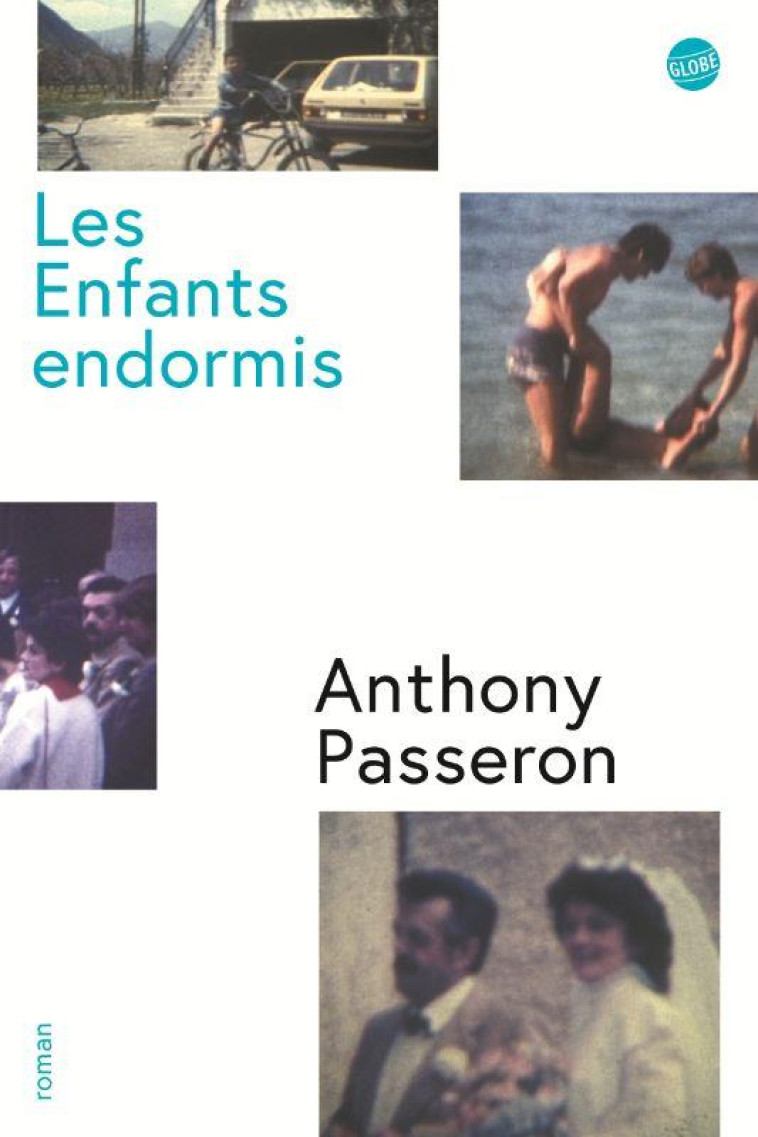 LES ENFANTS ENDORMIS - PASSERON ANTHONY - EDITEUR GLOBE