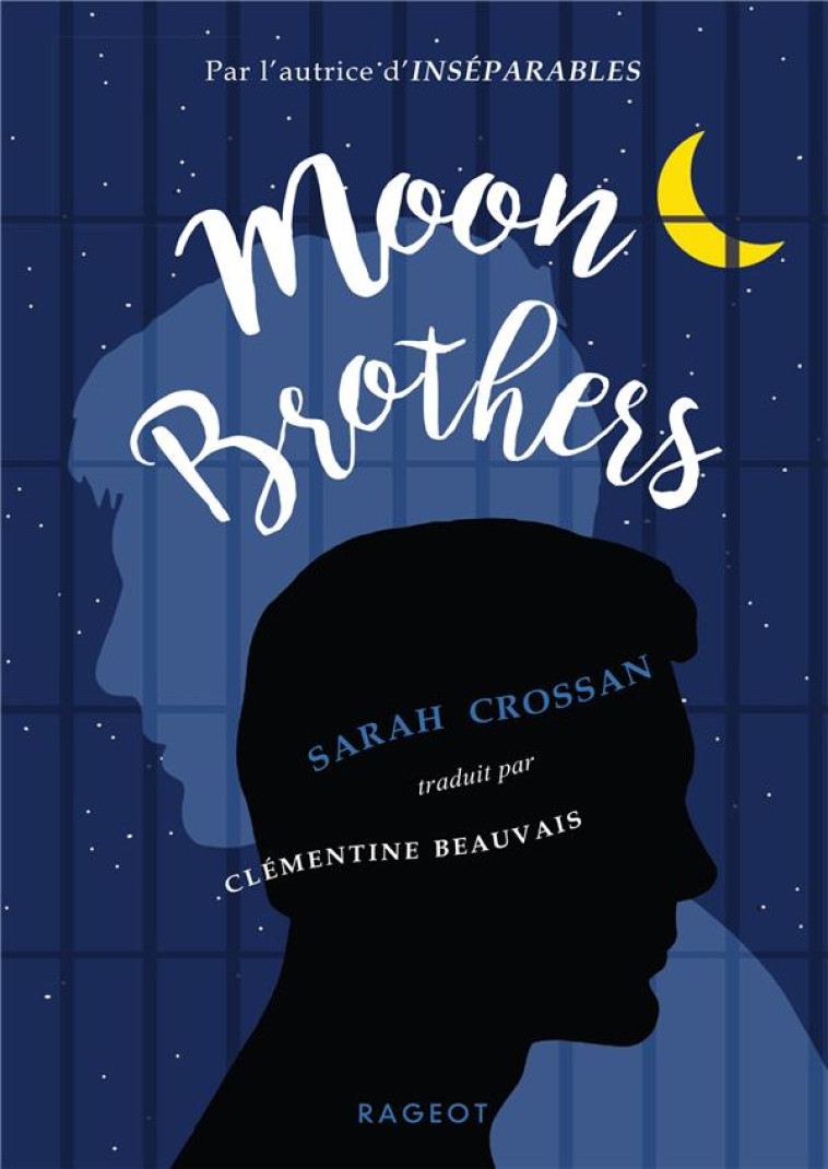 MOON BROTHERS - CROSSAN SARAH - RAGEOT