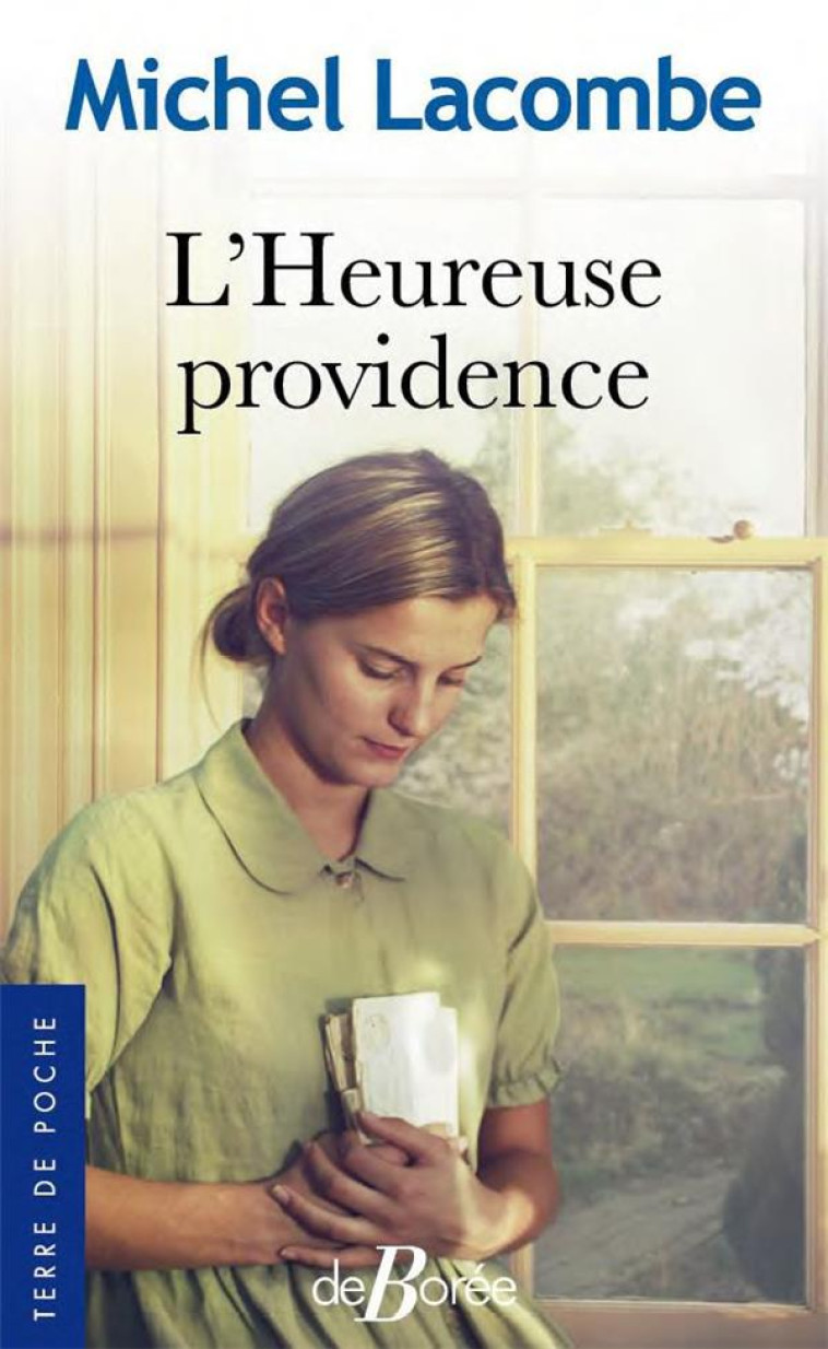 L'HEUREUSE PROVIDENCE - LACOMBE MICHEL - DE BOREE