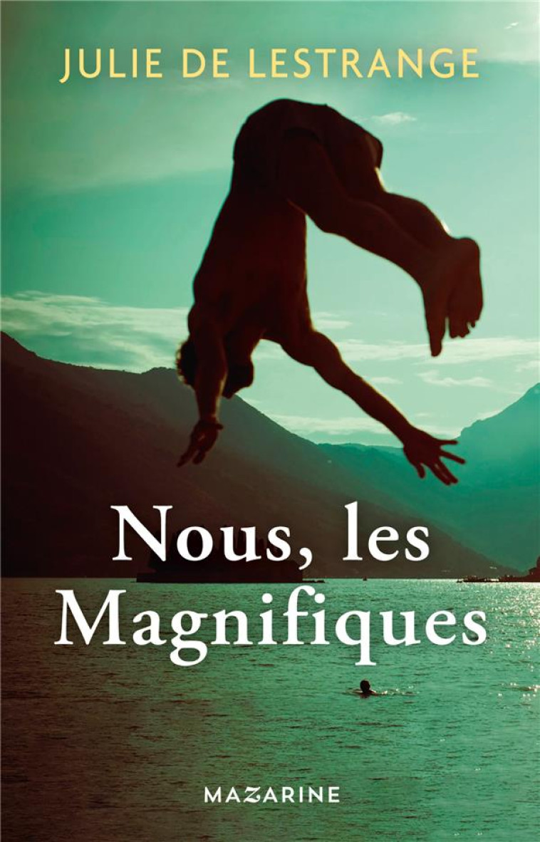 NOUS, LES MAGNIFIQUES - LESTRANGE JULIE - L'HARMATTAN