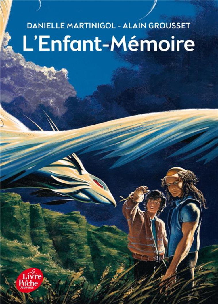 L'ENFANT-MEMOIRE - MARTINIGOL, DANIELLE - Le Livre de poche jeunesse