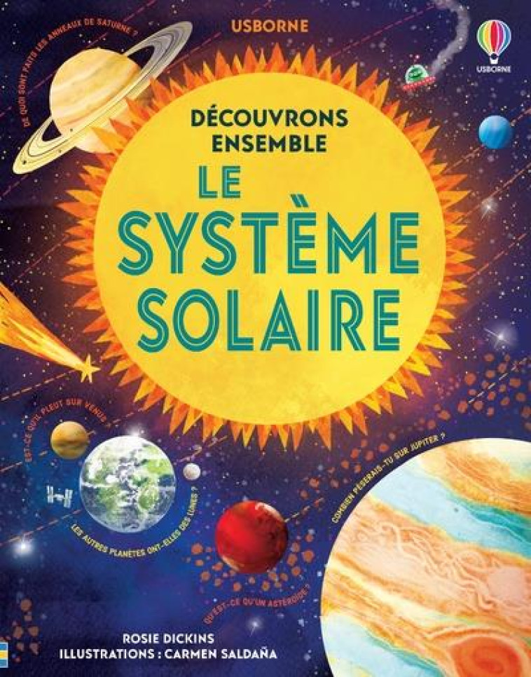 DECOUVRONS ENSEMBLE - LE SYSTEME SOLAIRE - DICKINS/SALDANA - NC