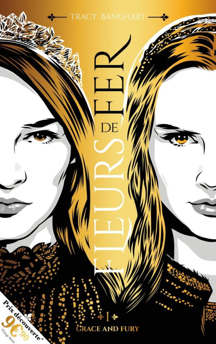 GRACE AND FURY - TOME 1 - FLEURS DE FER - BANGHART TRACY - HACHETTE