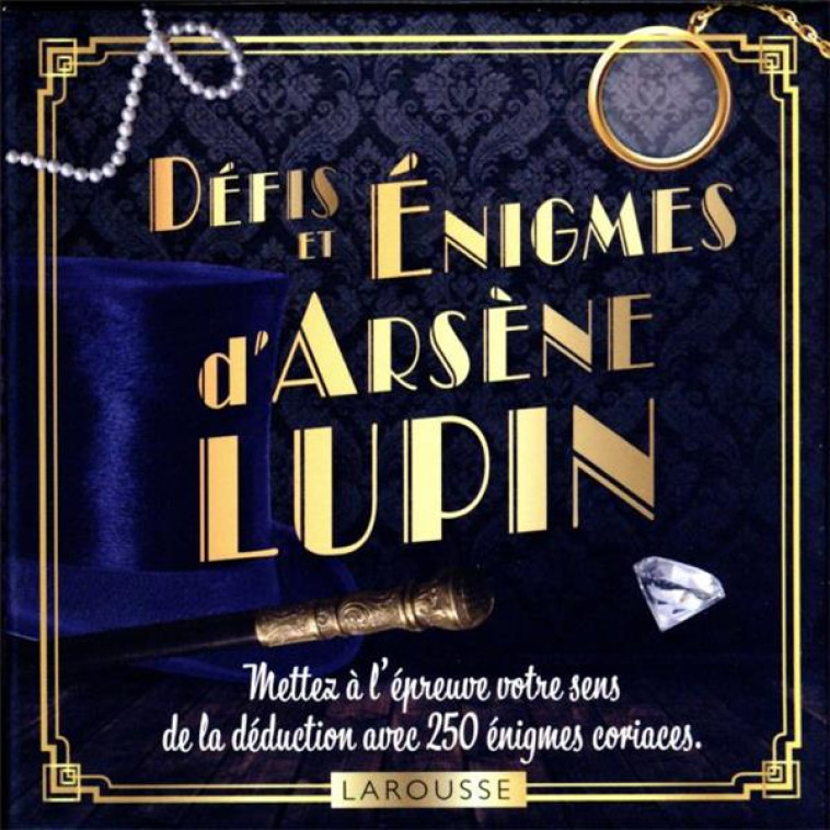 DEFIS ET ENIGMES D'ARSENE LUPIN - COLLECTIF - LAROUSSE