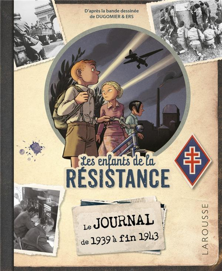 LE JOURNAL DES ENFANTS DE LA RESISTANCE - COLLECTOR - AVEZOU LAURENT - LAROUSSE