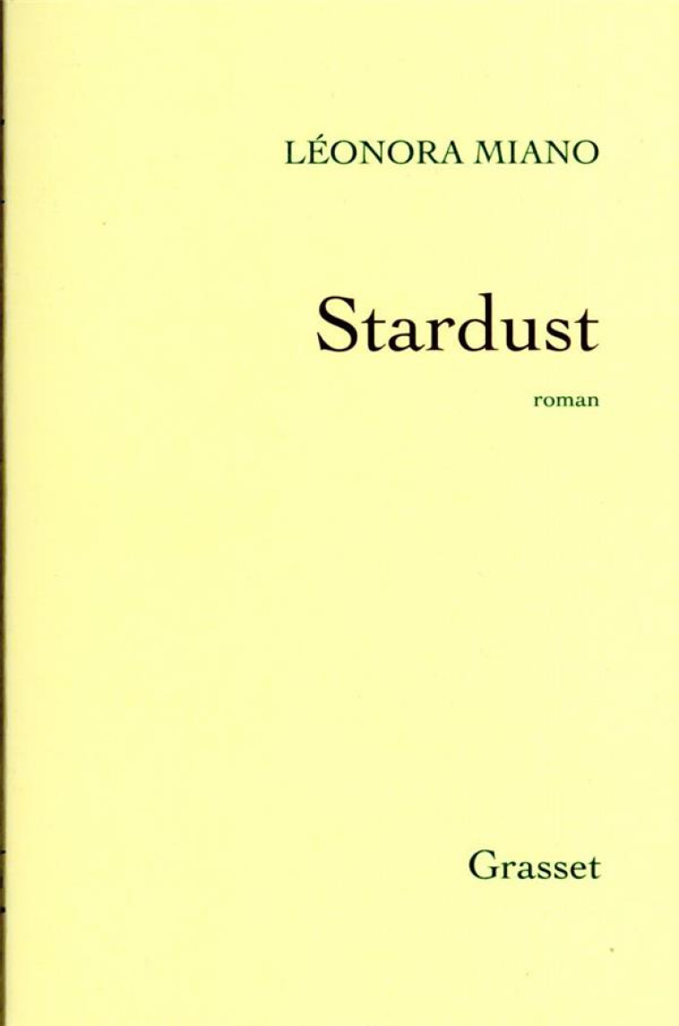 STARDUST - ROMAN - MIANO LEONORA - GRASSET