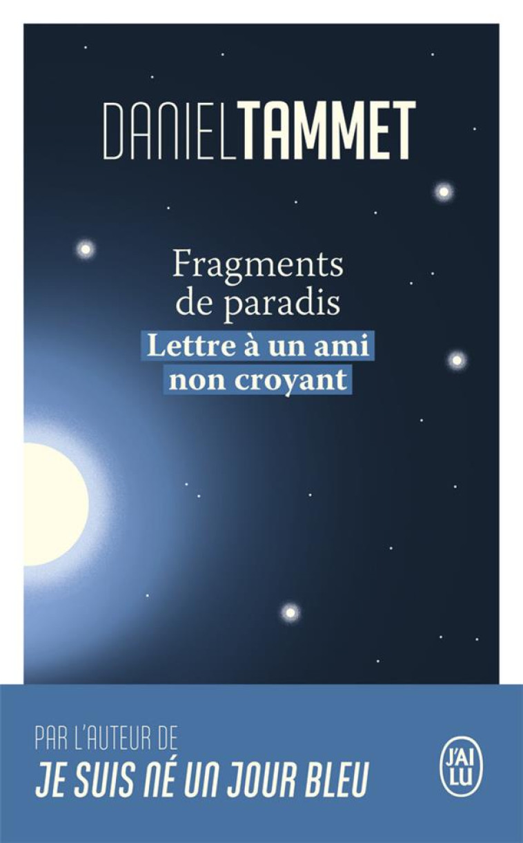 FRAGMENTS DE PARADIS - TAMMET DANIEL - J'AI LU