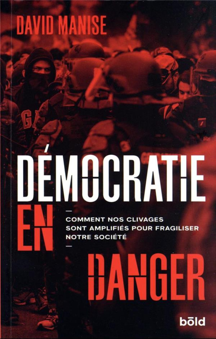 LA FAILLE - COMMENT NOS CLIVAGES SONT AMPLIFIES ET UTILISES POUR AFFAIBLIR NOS DEMOCRATIES - MANISE DAVID - BOOKS ON DEMAND