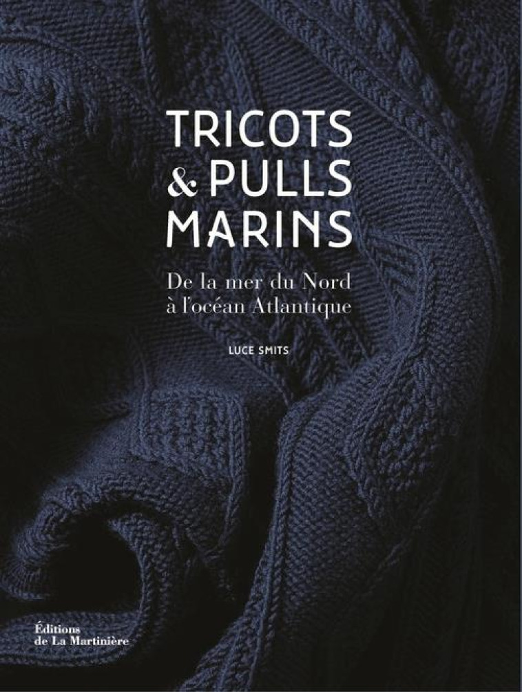 TRICOTS & PULLS MARINS - SMITS LUCE - La Martinière