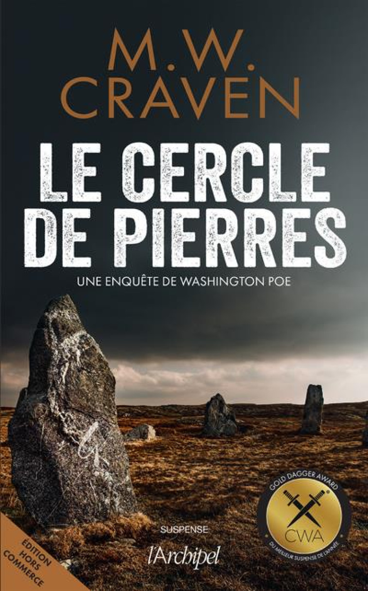 LE CERCLE DE PIERRES - CRAVEN M. W. - ARCHIPEL