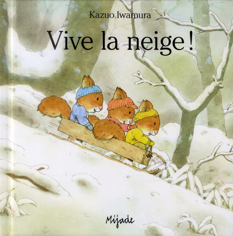 VIVE LA NEIGE - IWAMURA KAZUO - MIJADE