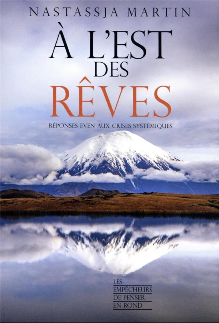 A L'EST DES REVES - MARTIN NASTASSJA - LA DECOUVERTE