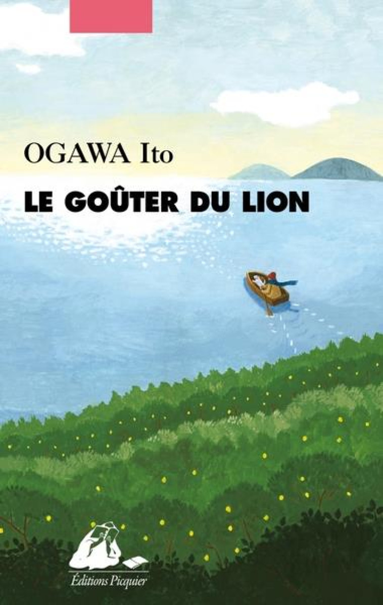 LE GOUTER DU LION - OGAWA ITO - PICQUIER