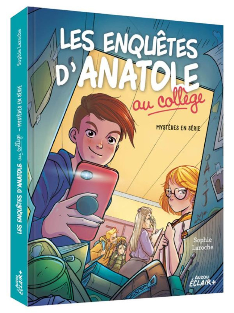 LES ENQUETES D'ANATOLE BRISTOL AU COLLEGE TOME 1 - SOPHIE LAROCHE - PHILIPPE AUZOU