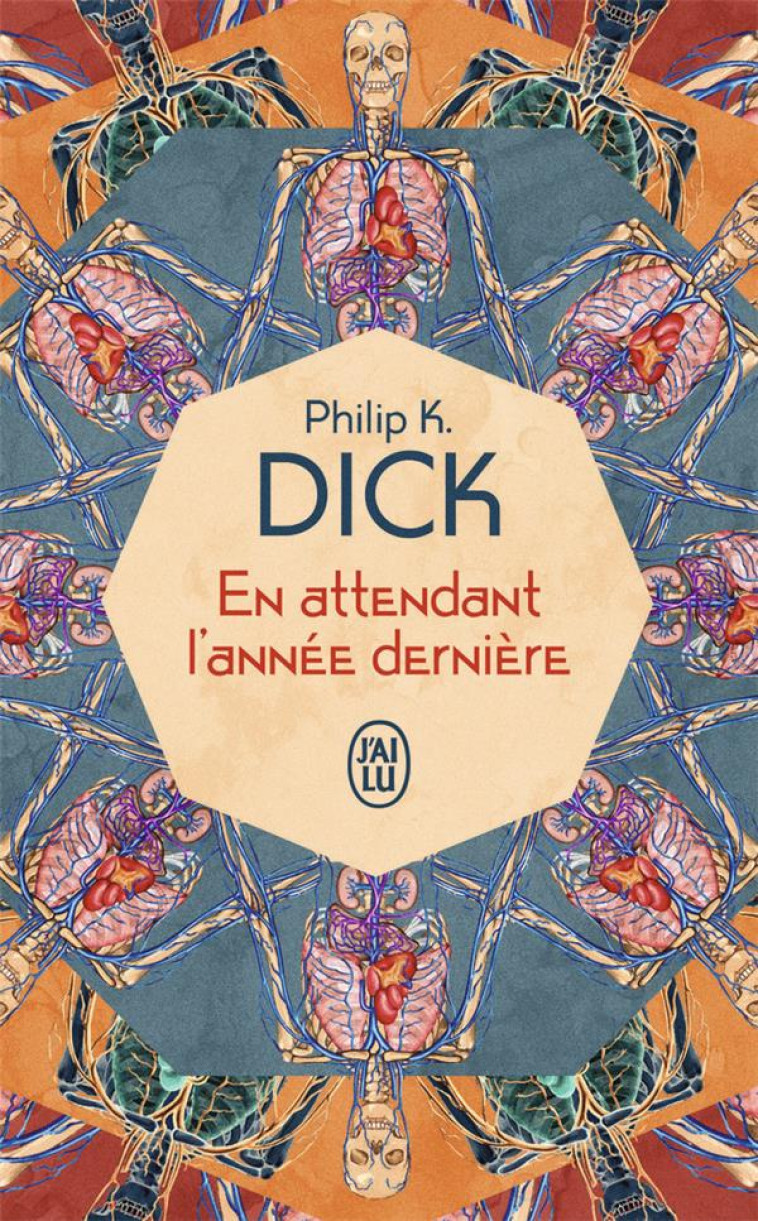 EN ATTENDANT L'ANNEE DERNIERE - DICK PHILIP K. - J'AI LU