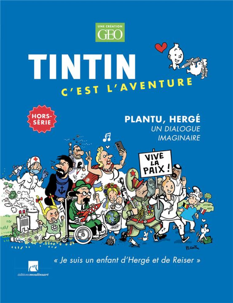 PLANTU, HERGE UN DIALOGUE IMAGINAIRE - COLLECTIF - FEMME ACTUELLE