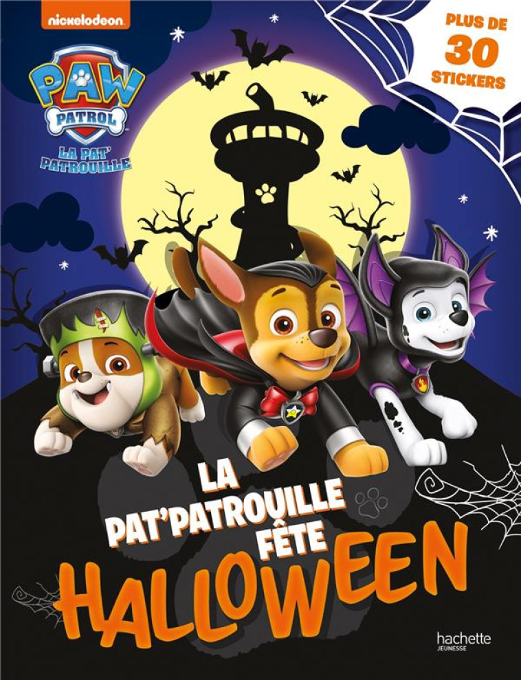 PAT' PATROUILLE - LA PAT' PATROUILLE FETE HALLOWEEN - XXX - HACHETTE