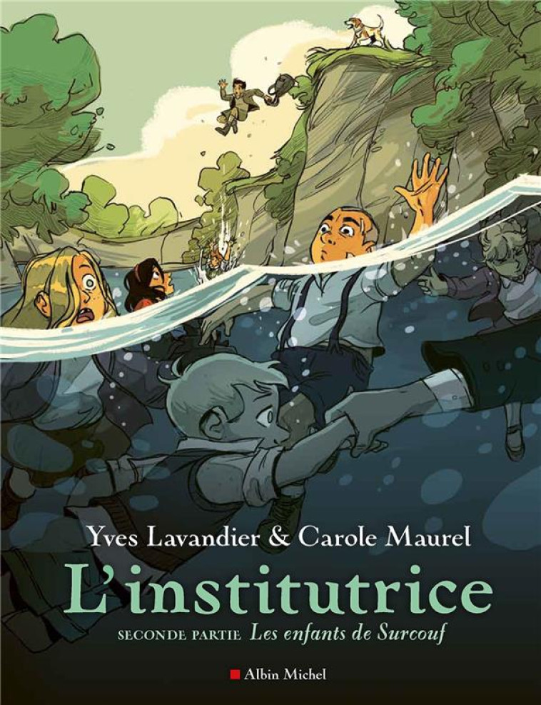 L'INSTITUTRICE - SECONDE PARTIE - LES ENFANTS DE SURCOUF - LAVANDIER/MAUREL - NC