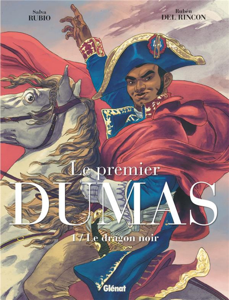 LE PREMIER DUMAS - TOME 01 - RUBIO/RUBEN - GLENAT