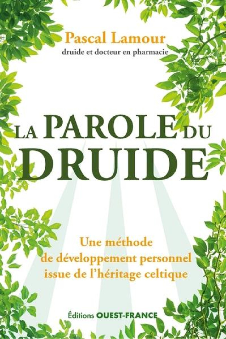 LA PAROLE DU DRUIDE - LAMOUR PASCAL - OUEST FRANCE