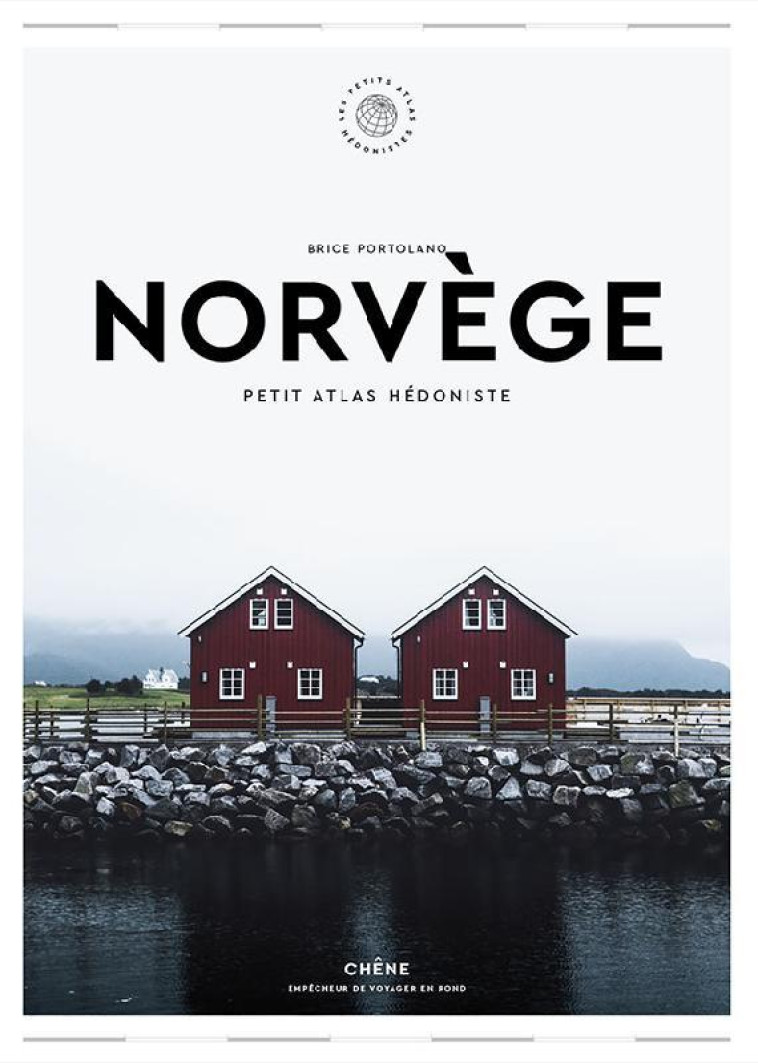 NORVEGE - PETIT ATLAS HEDONISTE - PORTOLANO BRICE - LE CHENE