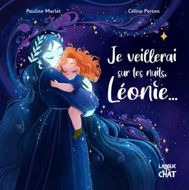 JE VEILLERAI SUR TES NUITS, LEONIE ... - PERSON/MARLET - LANGUE AU CHAT