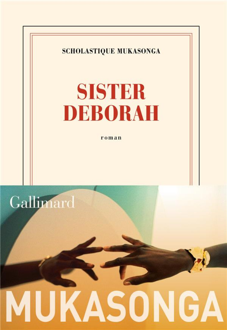 SISTER DEBORAH - MUKASONGA S. - GALLIMARD