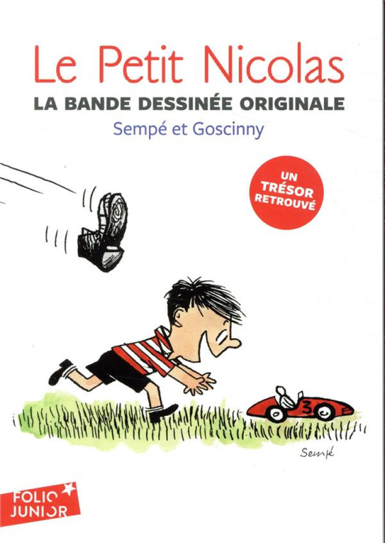 LE PETIT NICOLAS : LA BANDE DESSINEE ORIGINALE - SEMPE/GOSCINNY - GALLIMARD