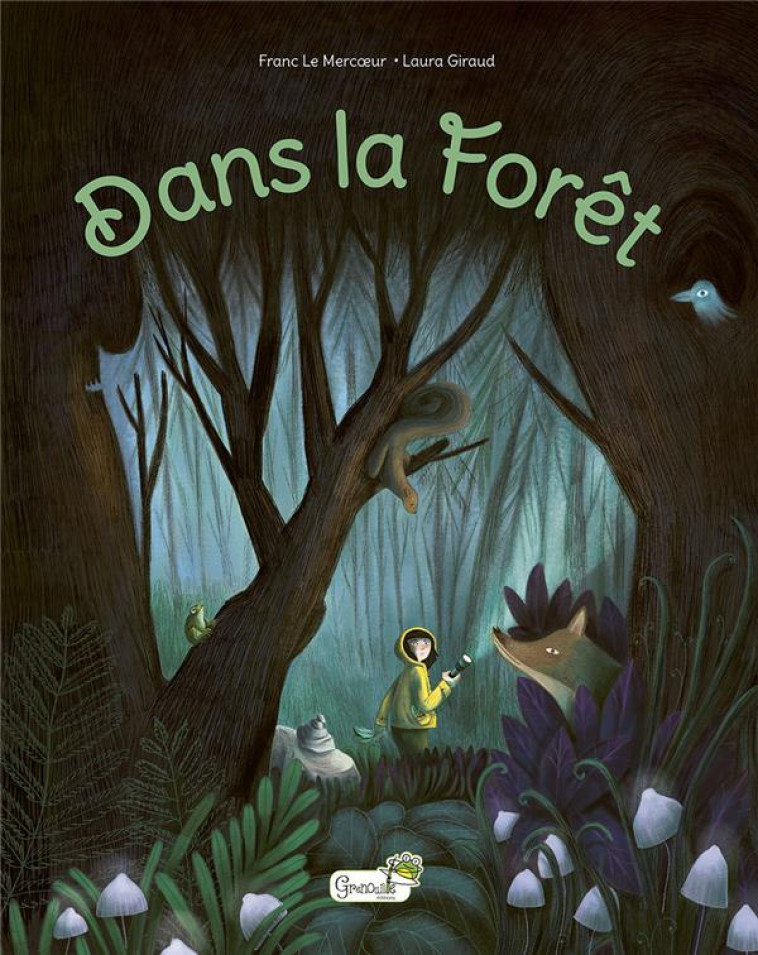 DANS LA FORET - F. LE MERCOEUR - L. - GRENOUILLE