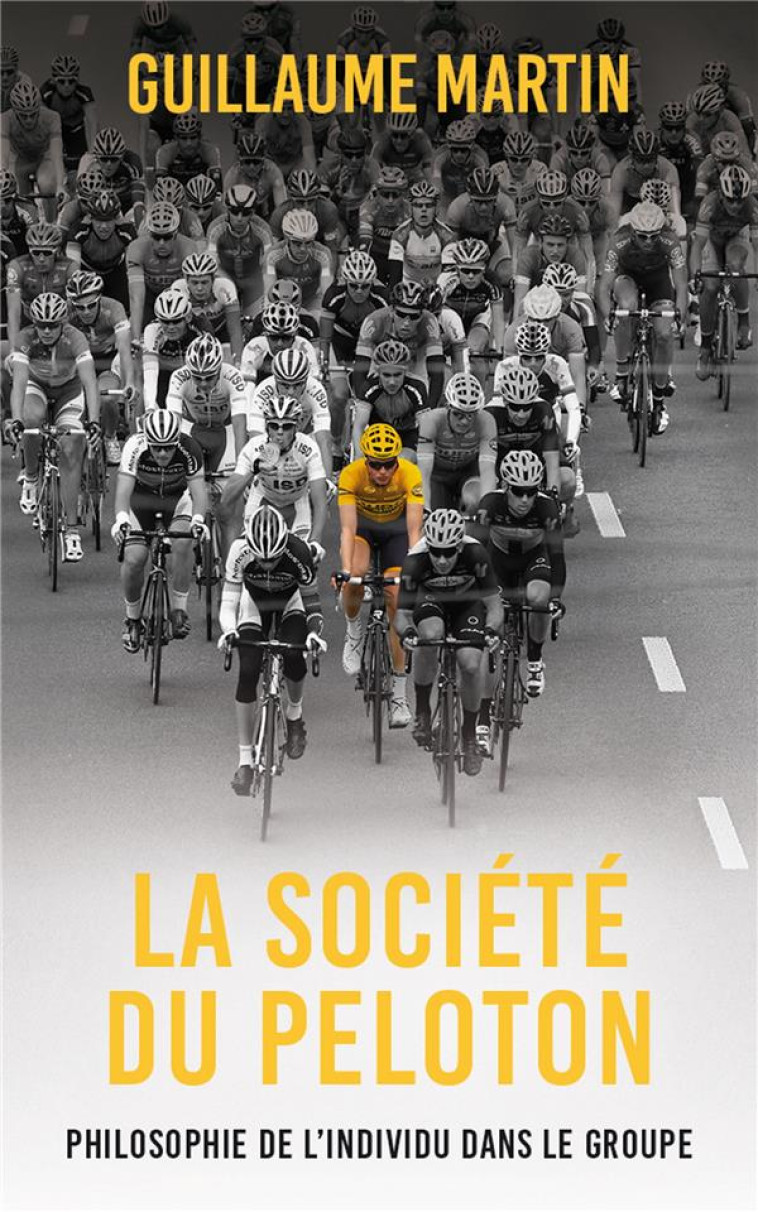 LA SOCIETE DU PELOTON - MARTIN GUILLAUME - MON POCHE