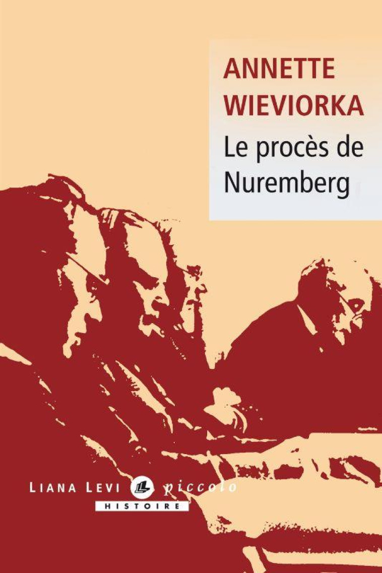 LE PROCES DE NUREMBERG - WIEVIORKA ANNETTE - LEVI