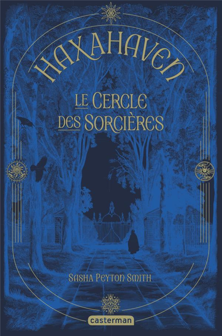 HAXAHAVEN T1 - LE CERCLE DES SORCIERES - PEYTON SMITH SASHA - CASTERMAN