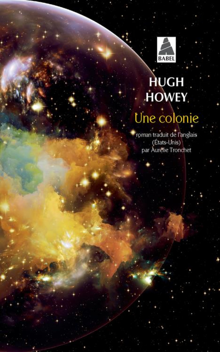 UNE COLONIE - HOWEY HUGH - ACTES SUD