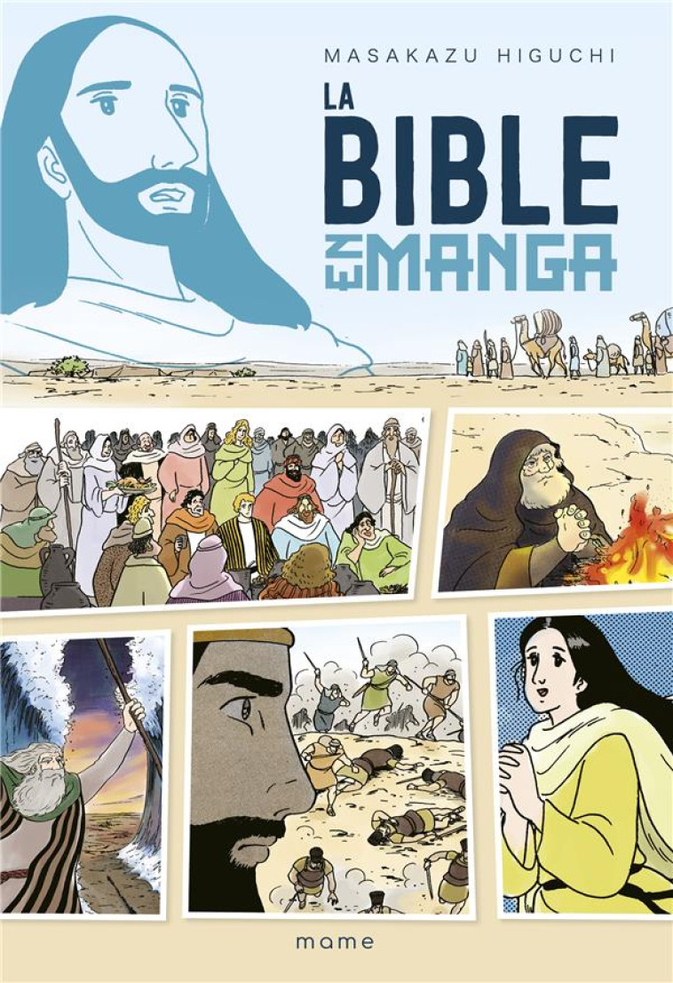 LA BIBLE EN MANGA - HIGUCHI MAZAKAZU - MAME