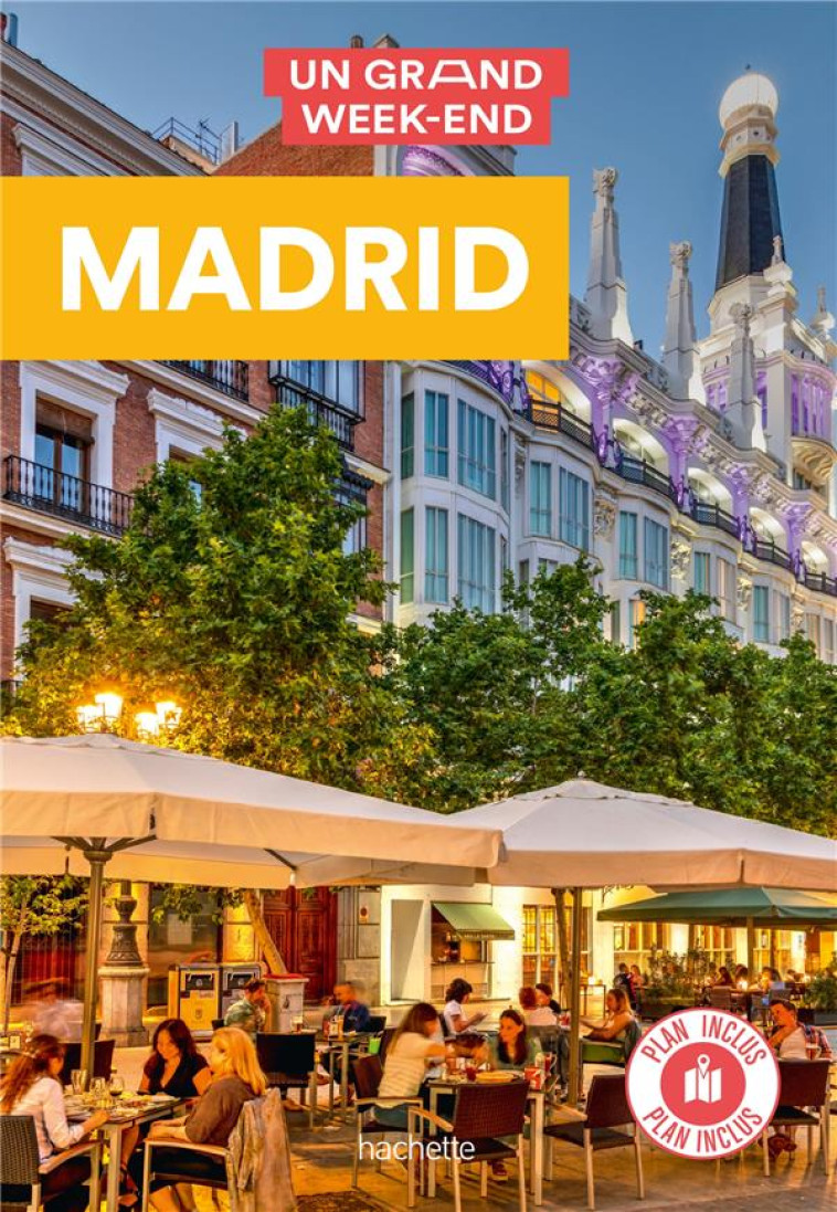 MADRID. UN GRAND WEEK-END - XXX - HACHETTE