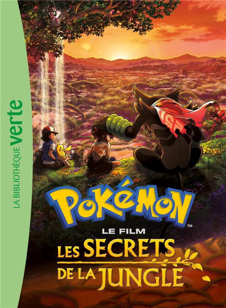 POKEMON LES SECRETS DE LA JUNGLE XXL - LE ROMAN DU FILM - XXX - HACHETTE