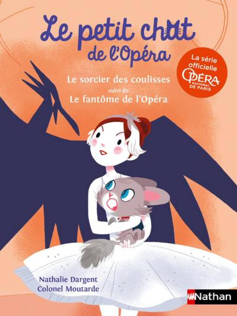 LE PETIT CHAT DE L'OPERA: LE SORCIER DES COULISSES + LE FANTOME DE L'OPERA - DARGENT/MOUTARDE - CLE INTERNAT