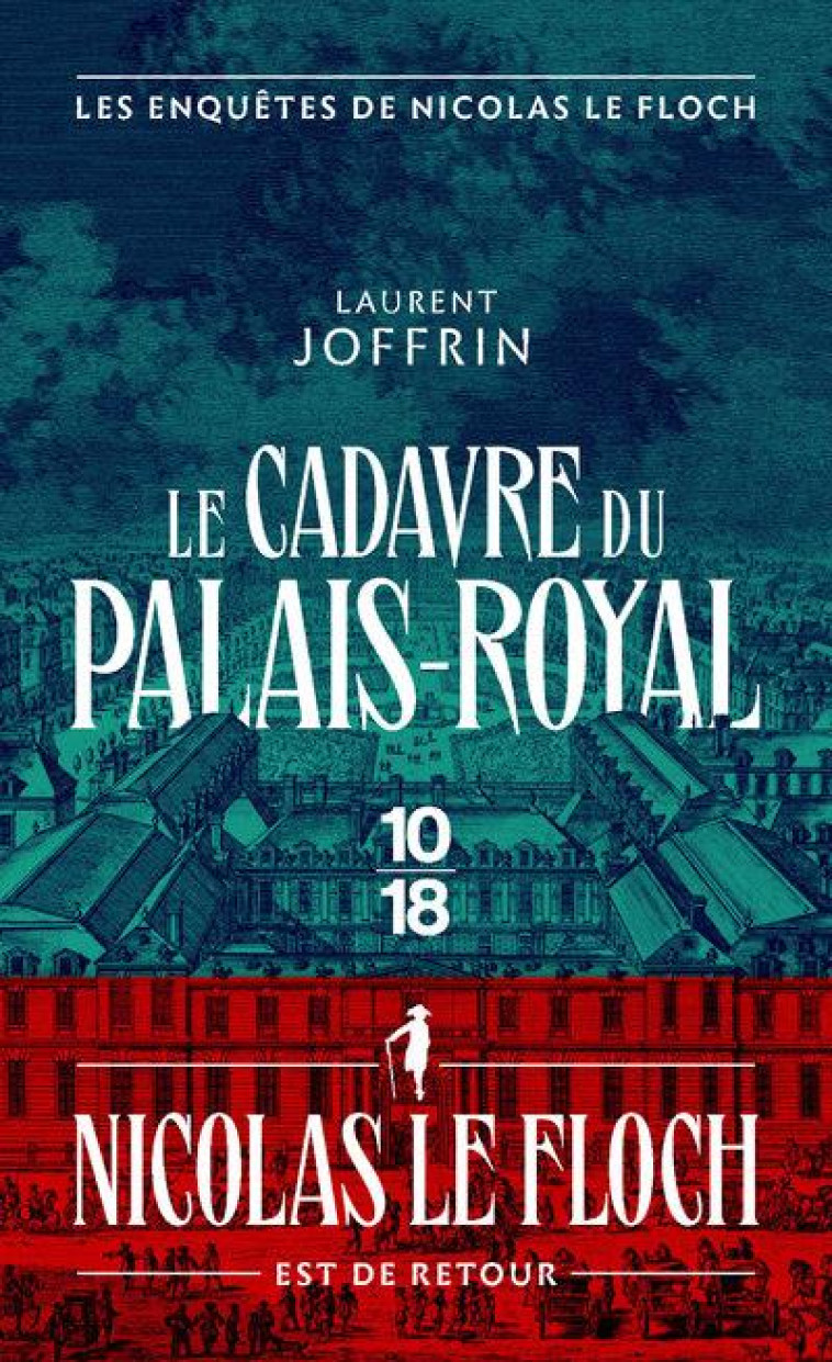 LE CADAVRE DU PALAIS-ROYAL - LES AVENTURES DE NICOLAS LE FLOCH - JOFFRIN LAURENT - 10 X 18