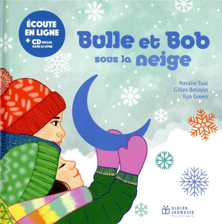 BULLE ET BOB SOUS LA NEIGE - TUAL/GREEN/BELOUIN - DIDIER